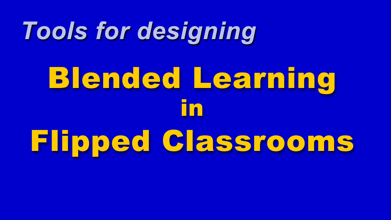 Tools for Blended Learning